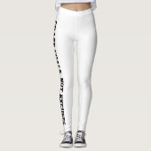 Jaag doelen na, geen excuses wit leggings (Voorkant)