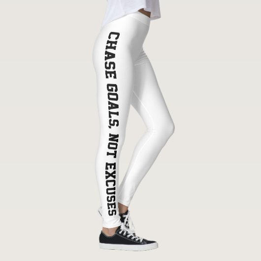 Jaag doelen na, geen excuses wit leggings (Rechts)
