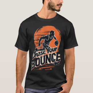 Jaag je bounce basketbalspelers coachen t-shirt