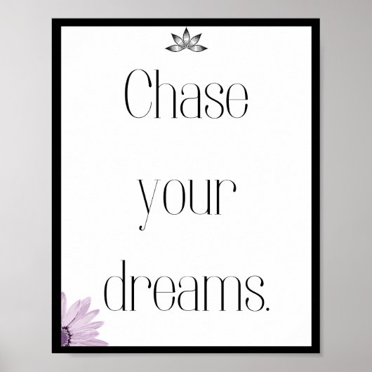 Jaag je dromen na, Quote Poster (Voorkant)