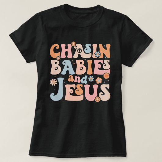 Jaagt op baby's en Jezus Christelijke Moederdag T-shirt (Design voorkant)