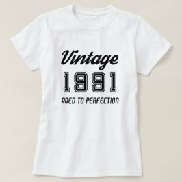  jaar 1991 tot perfecte geboorte t-shirt