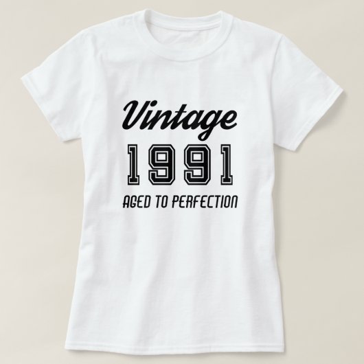  jaar 1991 tot perfecte geboorte t-shirt (Design voorkant)