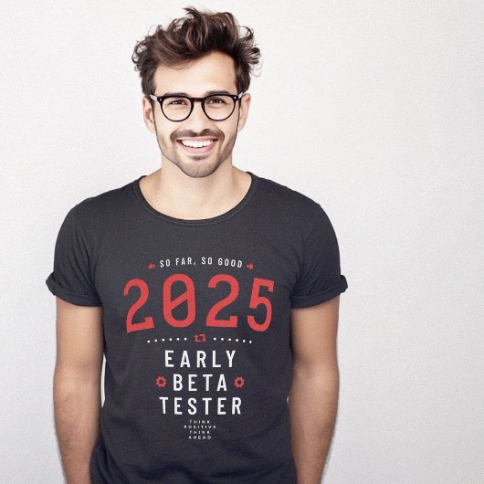 Jaar 2025 Beta Tester Geek Grappig T-shirt