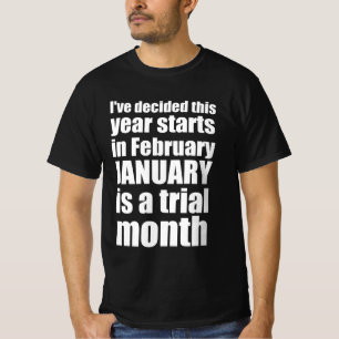 Jaar doel grappig citaat t-shirt