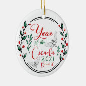 Jaar van de Cicada 2021 Brood X Keramisch Ornament (Rechts)