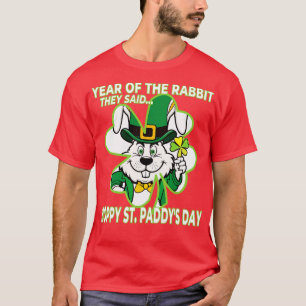 Jaar van de St. Paddys-dag bij konijnen T-shirt