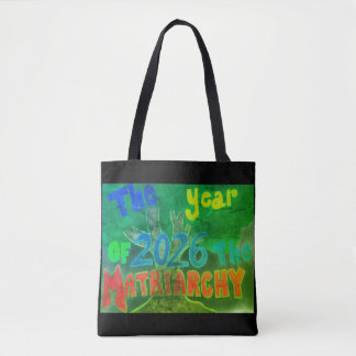 Jaar van het Matriarchaat  Tote Bag