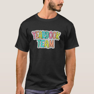 Jaarboek Team Personeel Teacher Editor School Publ T-shirt