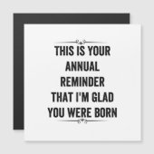 Jaarlijkse herinnering Snarky Birthday Bedankt voo (Voorkant / Achterkant)