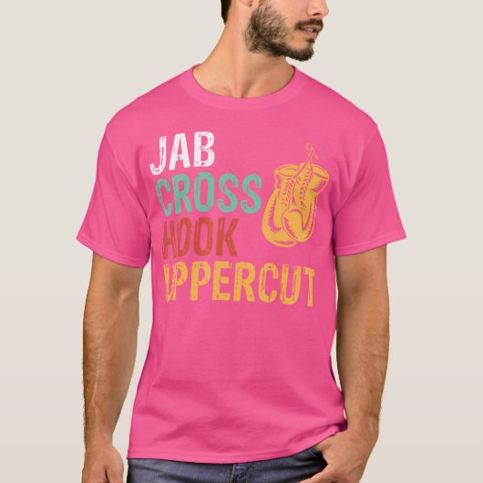 Jab Cross Hook Uppercut Boxer Workout Kickboksen T-shirt (Voorkant)