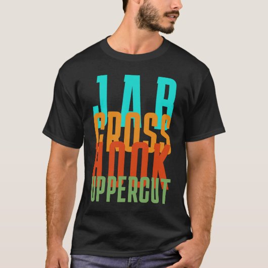 Jab Cross Hook Uppercut   Boxing  3 T-shirt (Voorkant)