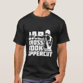 Jab Cross Hook Uppercut T-shirt (Voorkant)