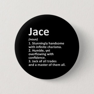 Jace Definitie Persoonlijke Naam Grappige Verjaard Ronde Button 5,7 Cm