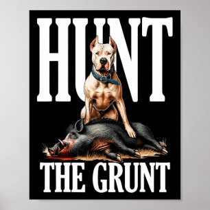 Jacht op de Grunt Hog Hunting met een Argentijnse  Poster