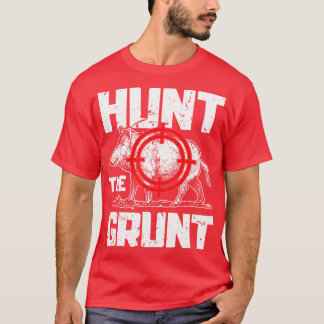 Jacht op het jachtzwijn van de gruntzwijnen 1 t-shirt