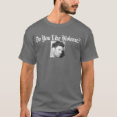 Jack Dempsey - Hou je van geweld? Apparel T-shirt (Voorkant)