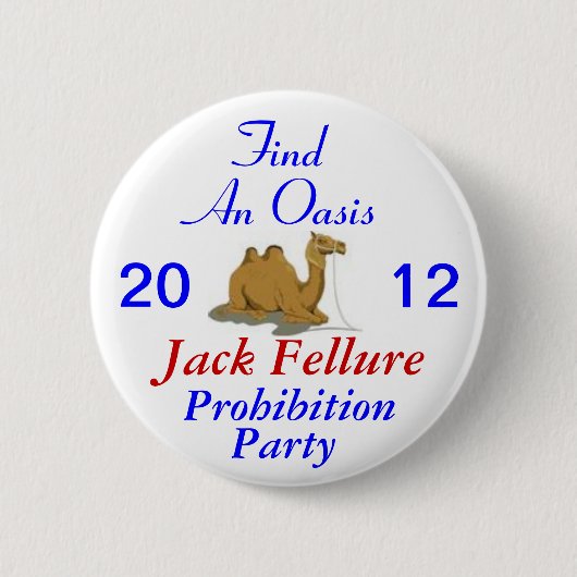 Jack Fellure Prohibition Party 2012 Ronde Button 5,7 Cm (Voorkant)
