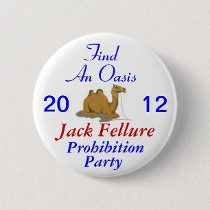 Jack Fellure Prohibition Party 2012 Ronde Button 5,7 Cm