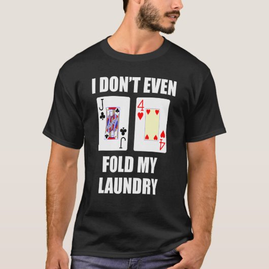 Jack Four Offsuit poker Hand ik vul niet eens mijn T-shirt (Voorkant)