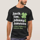 Jack Jim Johnny Jameson Fath T-shirt (Voorkant)