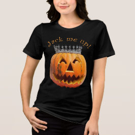 Jack Me Up tijdens Halloween Tri-Blend Shirt