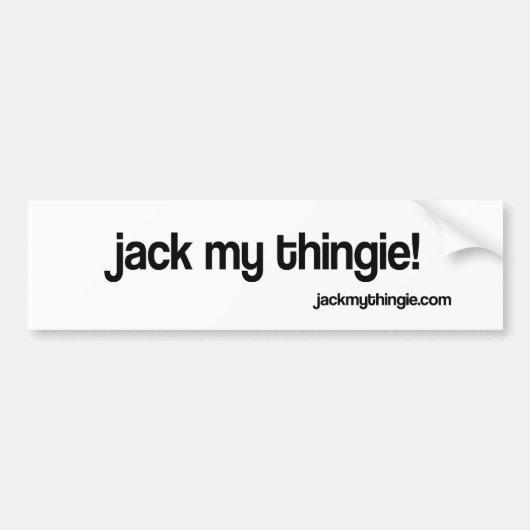Jack My Thingie Bumpersticker (Voorkant)