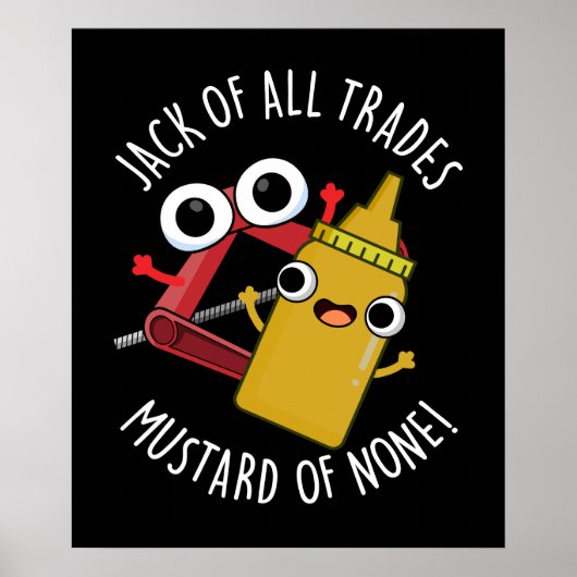 Jack of All Trades Mosterd van Niemand Donker BG Poster (Voorkant)