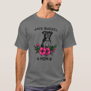 Jack Russel Terrier mama Dog Mothers Pet Floral Fl T-shirt