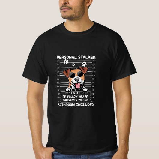 Jack Russell Personal Stalker ik zal je volgen T-shirt (Voorkant)