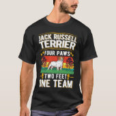Jack Russell Terrier four paws two feet one team T-shirt (Voorkant)