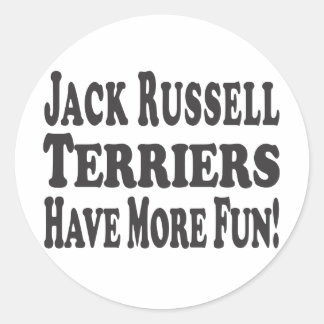 Jack Russell Terriers hebben meer plezier! Ronde Sticker