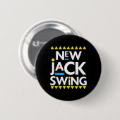 Jack Swing 90s R&amp;b Hip Hop  Ronde Button 5,7 Cm (Voorkant /achterkant)