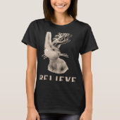 Jackalope BELIEVE Magical Creature Mythological Fa T-shirt (Voorkant)