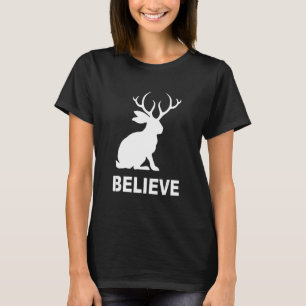 Jackalope Konijnenherten Geloven Jacht Quote T-shirt