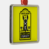 Jackass Award Metalen Ornament (Rechts)