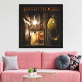 Jackfruit The Ripper Funny Rick London Canvas Afdruk (Insitu (Woonkamer))