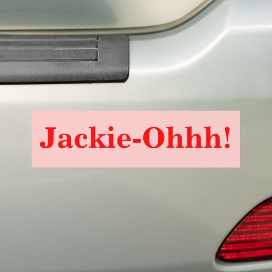 Jackie-Ohhh! Bumpersticker (Op auto)
