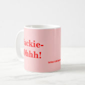 Jackie-Ohhh! Koffiemok (Voorkant links)