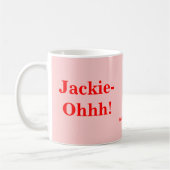 Jackie-Ohhh! Koffiemok (Links)