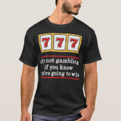 Jackpot 777 Slot Machine Casino Lucky Gambling Gam T-shirt (Voorkant)