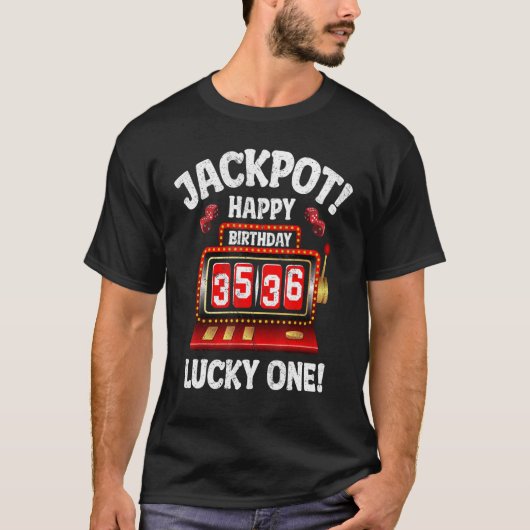 Jackpot Happy 36th Birthday Bday Celebrant Slot Ma T-shirt (Voorkant)