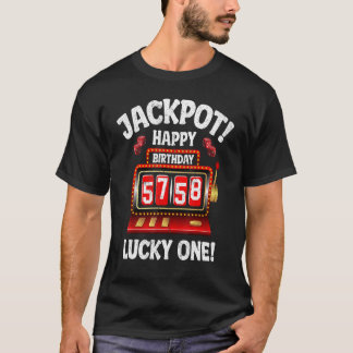 Jackpot Happy 58th Birthday Bday Celebrant Slot Ma T-shirt