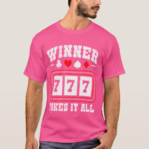 Jackpot WINNAAR NEEMT HET ALLEMAAL Slot Machines L T-shirt