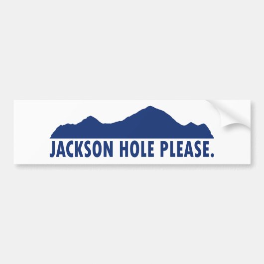Jackson Hole Wyoming alsjeblieft Bumpersticker (Voorkant)
