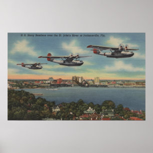Jacksonville, FL - Navy Bombers over St. John's Poster