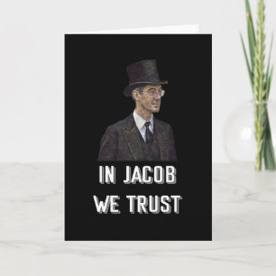 Jacob Rees-Mogg We Trust Kaart