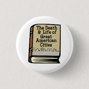 Jacobs Death & Life of Great American Cities Pin Ronde Button 3,2 Cm