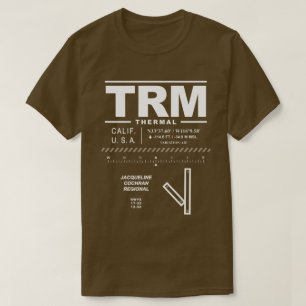 Jacqueline Cochran Regionale Luchthaven TRM T-shir T-shirt