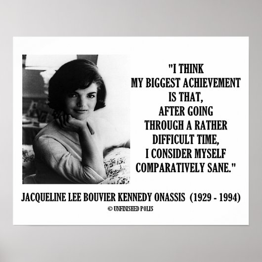 Jacqueline Kennedy vergelijkender het Zane Citaat Poster (Voorkant)